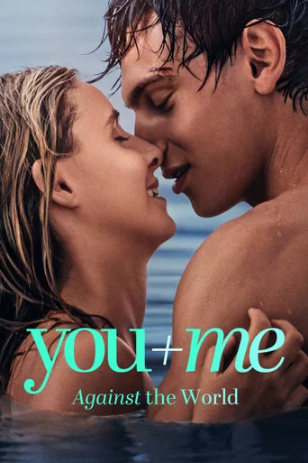 You + Me — Against the World